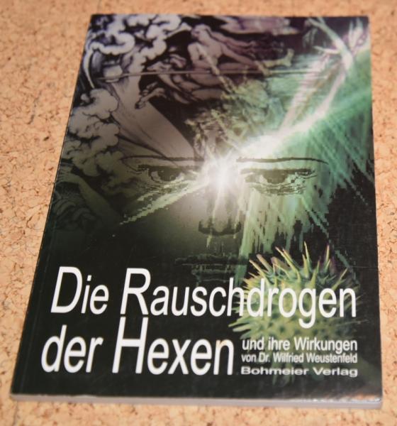 Die Rauschdrogen der Hexen und Ihre Wirkungen